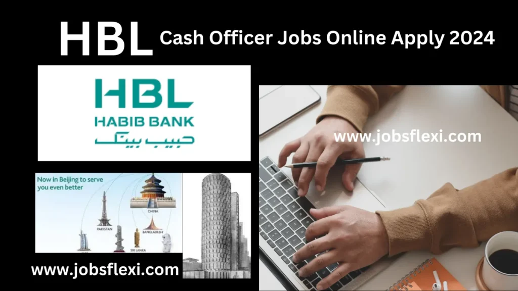 HBL Jobs 2024 Cash Officer