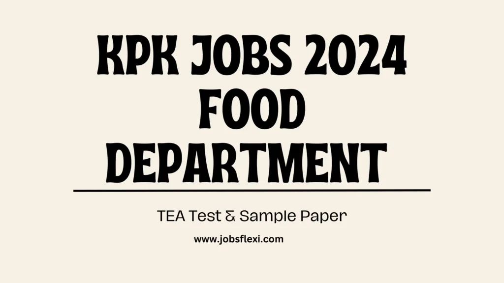 KPK Jobs 2024 Food Department