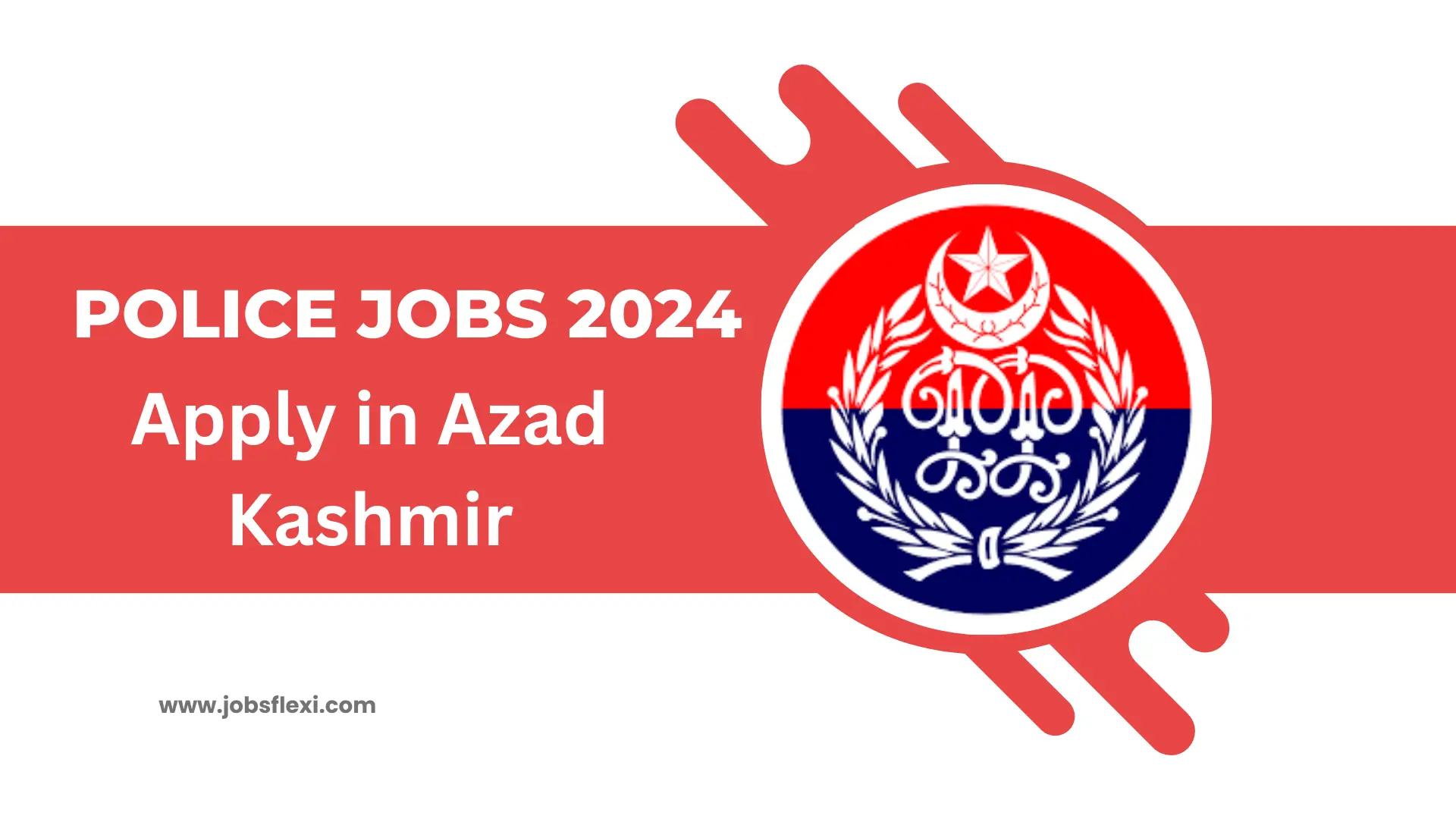 Police Jobs 2024 Apply in Azad Kashmir