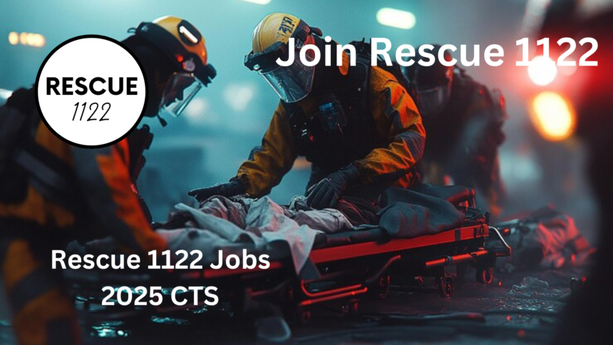 rescue-1122-jobs-2025-cts/