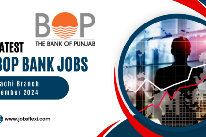 Latest Bank Jobs BOP in Karachi Branch December 2024