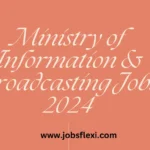 Ministry of Information Jobs 2024