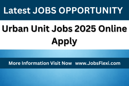 Urban Unit Jobs 2025 Online Apply