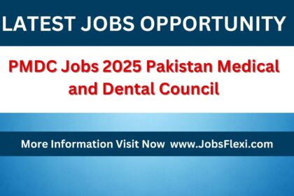 PMDC Jobs 2025 Pakistan Medical and Dental Council