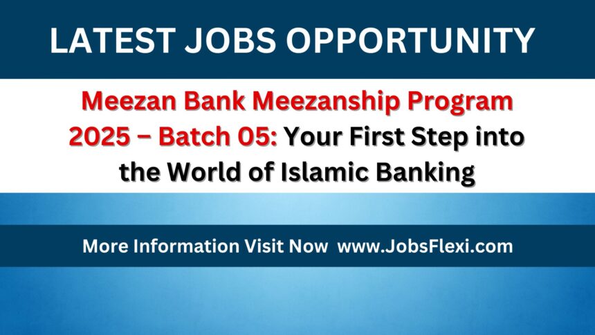Meezan Bank Meezanship Program 2025