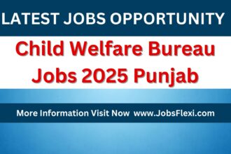Child Welfare Bureau Jobs 2025 Punjab