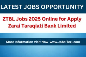 ZTBL Jobs 2025 Online for Apply Zarai Taraqiati Bank Limited