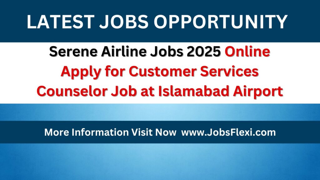 Serene Airline Jobs 2025 Online Apply
