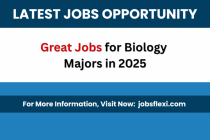 Great Jobs for Biology Majors in 2025