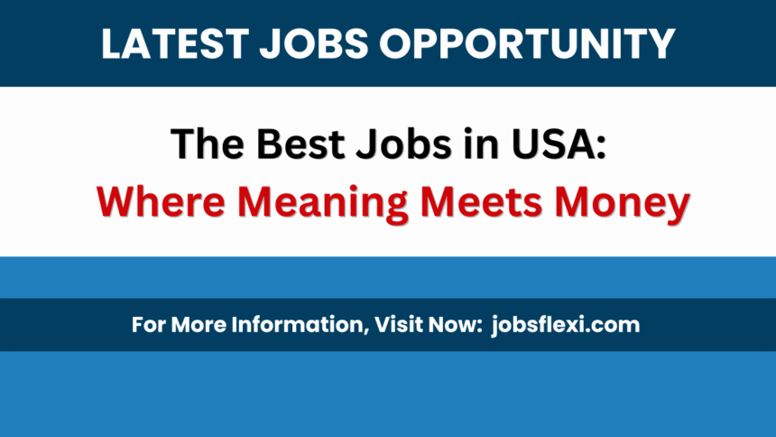 The Best Jobs in USA